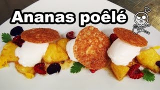 ananas poêlé  pâtisserie  dessert  Albarock [upl. by Caesaria328]