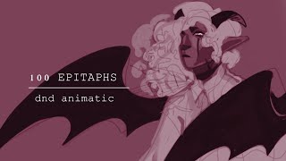 100 epitaphs  dnd animatic [upl. by Feigin]