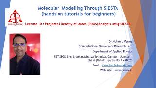 Lecture10  Projected Density of States PDOS Analysis using SIESTA  Dr Mohan L Verma [upl. by Yorel]