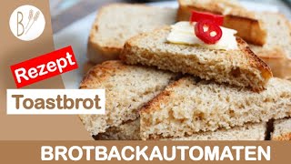 Bestes Toastbrot Rezept für den Brotbackautomaten Toast selber backen So einfach  sooo gut [upl. by Sualohcin]