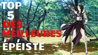 TOP 5 DES MEILLEURS ÉPÉISTE DANS LES MANGA [upl. by Pogah]