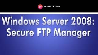 Windows Server 2008 Tutorial  Secure FTP Manager [upl. by Enerual]