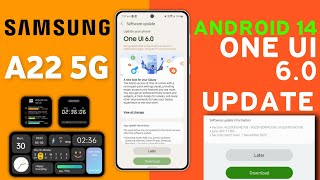 Samsung A22 5G  OneUI 60 Android 14 Stable Update🔥 Whats New FeaturesNew Software Update A22 5G [upl. by Aicatan718]