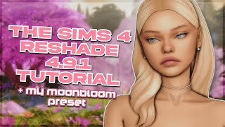 how to install reshade 491 for the sims 4  moonbloom preset [upl. by Lee]