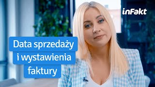 Data sprzedaży a data wystawienia faktury Czym się różnią [upl. by Binni837]