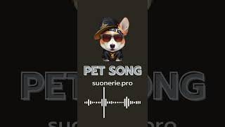 Download gratuito di suonerie Pet Song [upl. by Edge869]