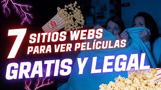 7 WEBS PARA VER PELÍCULAS Y SERIES GRATIS 100 LEGAL [upl. by Mayap]