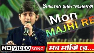 Mon Majhi Re Video Song ᴴᴰ  Arijit Singh  Boss Bengali Movie  Shreyan Bhattacharya Live On Stag [upl. by Tessie773]