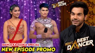 India Best Dancer Season 4 New Episode Dance Ka Tadka Latest Promo  IBD Season 4 Today Episode [upl. by Bohs]