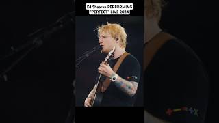 Ed Sheeran quotPERFECTquot LIVE 2024 [upl. by Amil800]