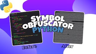 Symbol Obfuscator Python Edition  Python quotObfuscatorquotCode Hider [upl. by Rawdan315]