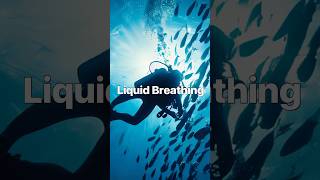 Exploring the Depths The Potential of Liquid Breathing [upl. by Goldarina]