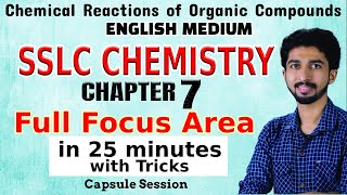 Chemistry Chapter 7 Full Focus Area with Tricks  Chemical Reactions of Organic Compounds  SSLC 10 [upl. by Vudimir]