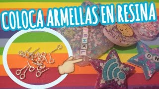 ¿CÓMO PONER ARMELLAS EN PIEZAS DE RESINA MODO FÁCIL Y RÁPIDO [upl. by Nyliahs]