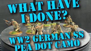 What have I Done 👀 28mm German SS Pea Dot Camo Squads [upl. by Xanthe]