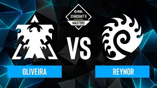 Oliveira vs Reynor  ESL SC2 Masters Spring 2024 Finals  Playoffs [upl. by Ahsema]