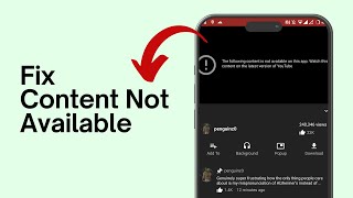 How To Fix YouTube Not Working  Fix The Following Content is Not Available On This App [upl. by Darrell]