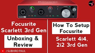 Focusrite Scarlett 4i4 2i2 3rd Gen Unboxing Review Setup Install Control  Audio Interface 2022 [upl. by Hirsch]