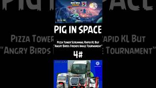 Pizza Tower Screaming Rapid KL But quotAngry Birds Friends Image Tournamentquot 4 Kinemaster 14112024 [upl. by Hayott]