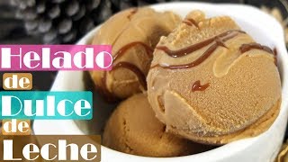 HELADO de DULCE de LECHE 😍😋 CAJETA AREQUIPE o MANJAR cremoso casero y fácil Receta  390 [upl. by Israeli758]