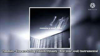 Timmies  You are loving Shiloh Dynasty bite your soul Instrumental [upl. by Renba]