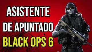 Cómo Mejorar Puntería en COD BO6 Black Ops 6 Configurar Asistente de Apuntado PS4 PS5 Xbox [upl. by Arrej]