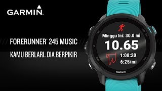 Garmin Forerunner 245 Music：Kamu Berlari Dia Berpikir [upl. by Heinrik329]