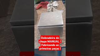 Dobradeira de chapa MANUAL  Fabricando as primeiras peças  dobradeiracaseira dobradeira [upl. by Nnaylrebmik92]