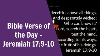 Bible Verse of the Day  Jeremiah 17910 [upl. by Gery]