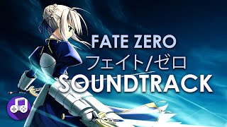 Fate Zero フェイトゼロ Soundtrack Best of Mix [upl. by Naujek]