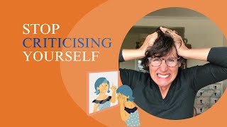 Stop Self Criticism  Stop Being Self Critical [upl. by Anneliese]