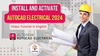 Master AutoCAD Electrical 2024 Simple Steps to Install and Activate [upl. by Socrates172]