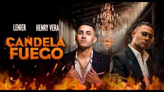 Henry Vera Ft Lenier  Candela Fuego Video Oficial [upl. by Gellman946]