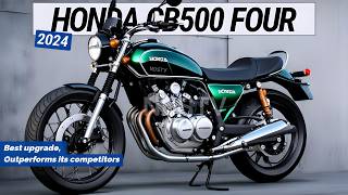 2024 HONDA CB500 FOUR Latest Model Best upgrade Outperforms its competitors [upl. by Sihon471]