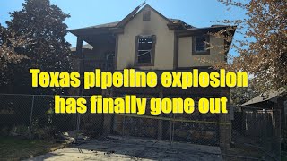 Texas pipeline explosion has finally gone out  Residents Forced Out Get to Return Home [upl. by Arst]