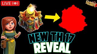 NEW TH 17 REVEAL😱 BASE VISIT FOR EVERYONE❣️ coclive coc [upl. by Ariaec]