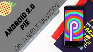 Install Android 90 Pie on Any Android Device Treble Enabled [upl. by Beaver800]