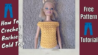 Barbie Clothes  Gold Dust Top [upl. by Frances]