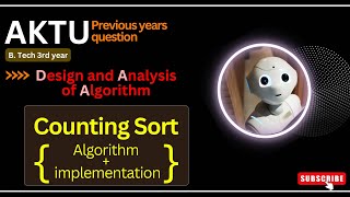 7 Counting Sort algorithm with example DAA AKTU previous years question 202223 [upl. by Anir923]