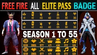 FREE FIRE ALL ELITE PASS BADGE  SEASON 1 TO 55 ALL ELITE PASS BADGE  FREE FIRE ELITE PASS BADGE [upl. by Ajssatan]