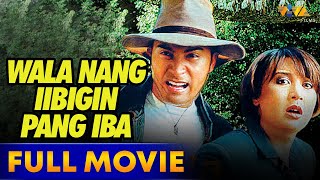 Wala Nang Iibigin Pang Iba Full Movie HD  Sharon Cuneta Cesar Montano [upl. by Eiramoj17]