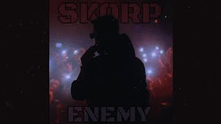 SKORP  ENEMY slowed amp reverb [upl. by Lindly]