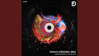 Saoco Original Mix [upl. by Simetra]