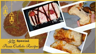 pizza Cutlets RecipeRamadan special 2022 Ice cream Review [upl. by Leupold]