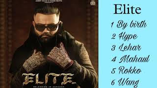 Elite EP  Audio Jukebox  Amrit Maan  Desi Crew  MXCRI  Deep Jandu  Mad Mix  Latest Songs 2024 [upl. by Madaras]