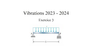 Correction de lexamen de Vibrations 20232024 Exercice 3 [upl. by Martin332]