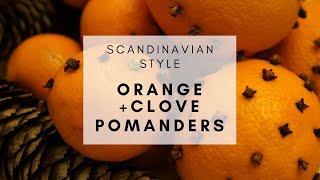 Holiday Orange  Clove Pomanders  SCANDINAVIAN STYLE [upl. by Vijnas]