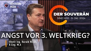 ANGST VOR DEM 3 WELTKRIEG  DER SOUVERÄN 9OKT24 [upl. by Innos]