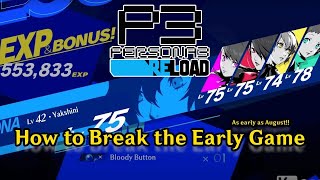 Persona 3 Reload  How to Break the Early Game [upl. by Maitland]