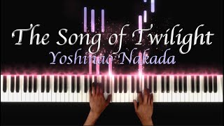 The Song of Twilight  Yoshinao Nakada  Piano Cover [upl. by Feeney]